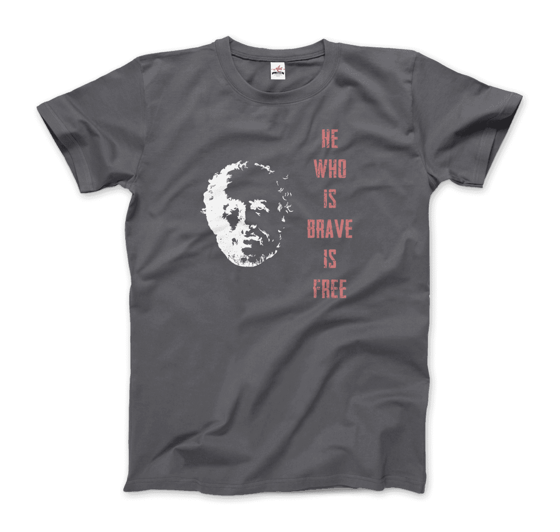 Seneca Famous Stoic Quote- He Who is Brave is Free - T-Shirt-9